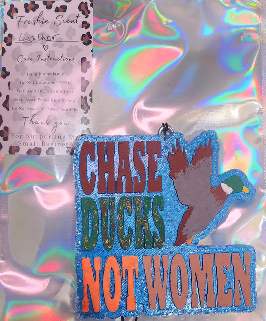 Chase Ducks Not Women Car Freshie